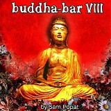 Sam Popat - Buddha-Bar VIII