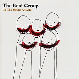 The Real Group - In The Middle Of Life