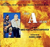 Mike Post & Pete Carpenter - The A-Team