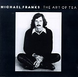 Michael Franks - The Art of Tea