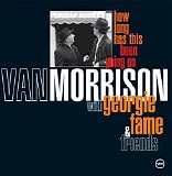 Van Morrison, Georgie Fame & Various - How Long Has This Been Going On