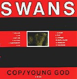 Swans - Cop - Young God [1999 Reissue]