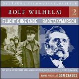 Rolf Wilhelm - Flucht Ohne Ende
