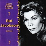 Rut Jacobson - Rut Jacobson, soprano (Great Swedish Singers)