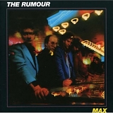 The Rumour - Max