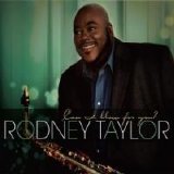 Rodney Taylor - Can I Blow For You