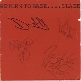 Slade - Return To Base