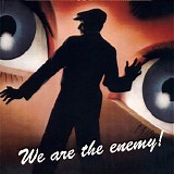 The Enemy - We Are The Enemy