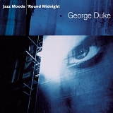 George Duke - Jazz Moods -- 'Round Midnight