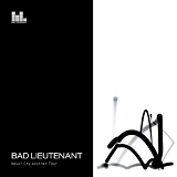 Bad Lieutenant - Never Cry Another Tear