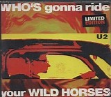 U2 - Who's Gonna Ride Your Wild Horses (Limeted Edition)