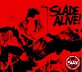 Slade - Slade Alive! [2 CD, Remastered and Expanded]