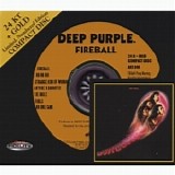 Deep Purple - Fireball {2010 Audio Fidelity 24 KT + Gold, AFZ 098}