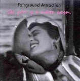 Fairground Attraction - The First Of A Million Kisses