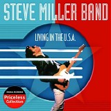 Steve Miller Band - Living In The U.S.A.