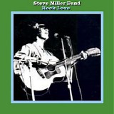 Steve Miller Band - Rock Love