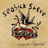 Seasick Steve - Songs for Elisabeth