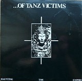 ...Of Tanz VIctims 1876 - Haunting the Empire