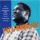 Paul Robeson - Deep River  Disc 1