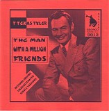 T. Texas Tyler - The Man With A Million Friends