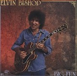 Elvin Bishop - Big Fun   @VBR