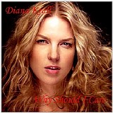 Diana Krall - Why Should I Care   @Flac