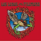 Los Lobos - Live At The Fillmore