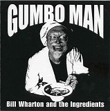 Bill Wharton - Gumbo Man   @320