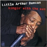 Little Arthur Duncan - Singin' With The Sun   @320