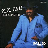 Z. Z. Hill - Bluesmaster