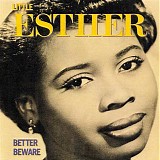 Little Esther - Better Beware (1951-1952)