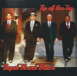 Tip Of The Top - Depot Street Blues