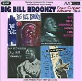 Big Bill Broonzy - Four Classic Albums Plus