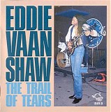 Eddie Vaan Shaw - The Trail of Tears - CBS Vol 32