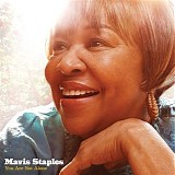 Mavis Staples - You Are Not Alone