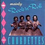 Chordettes - Mainly Rock 'N' Roll  @128