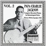 Papa Charlie Jackson - Complete Rec Works in Chron Order - Volume 2