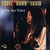 Eddie Vaan Shaw - Give Me Time - CBS Vol 48