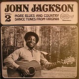 John Jackson - Vol. 2: More Blues and Country Dance Tunes From Virginia  [LP rip]  @320