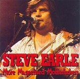 Steve Earle - More Magnetised Motherfuckers