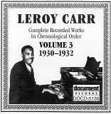 Leroy Carr - Complete Recorded Works, Volume 3