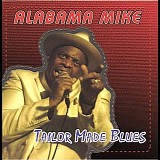 Alabama Mike (Benjamin) - Tailor Made Blues  @320