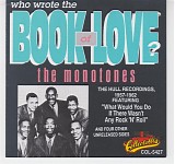 The Monotones - Who Wrote The Book Of Love