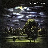 Delta Moon - Delta Moon