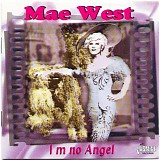 Mae West - I'm No Angel   @256