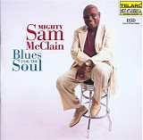 Mighty Sam McClain - Blues For The Soul