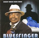 Daddy Mack Blues Band - Bluesfinger    @320