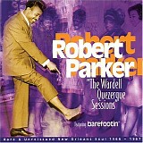 Robert Parker - The Wardell Quezerque Sessions  @256