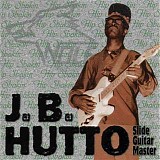 J.B. Hutto - Hip Shakin' - Chicago Blues Session Vol 50