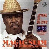 Magic Slim and the Teardrops - Zoo Bar Collection Vol. 4: Spider In My Stew